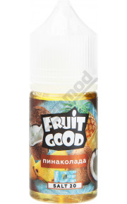Fruit Good SALT - Пинаколада Ice 30мл
